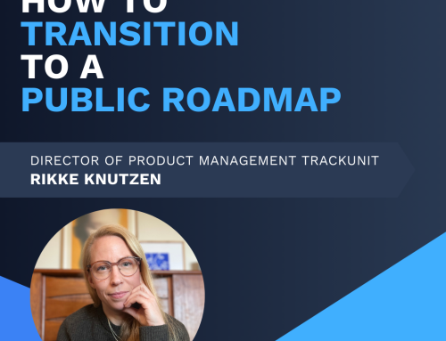 How to transition to a public product roadmap